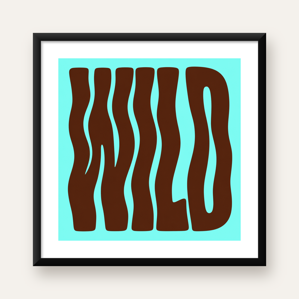 Retro Tipografi Poster – WILD Yazılı Modern Sanat Baskısı — Kare baskı, beyaz paspartulu