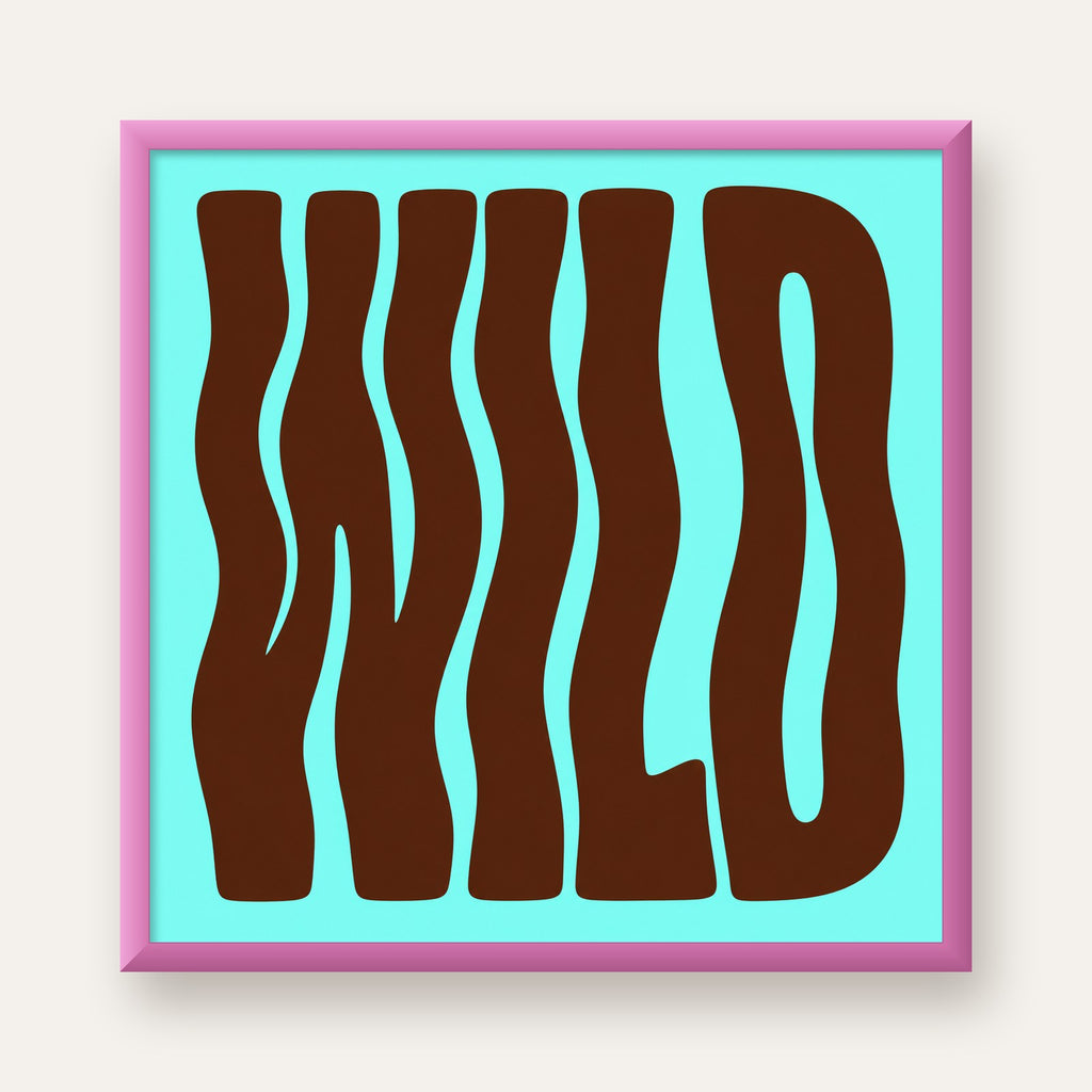 Retro Tipografi Poster – WILD Yazılı Modern Sanat Baskısı — pembe çerçeveli