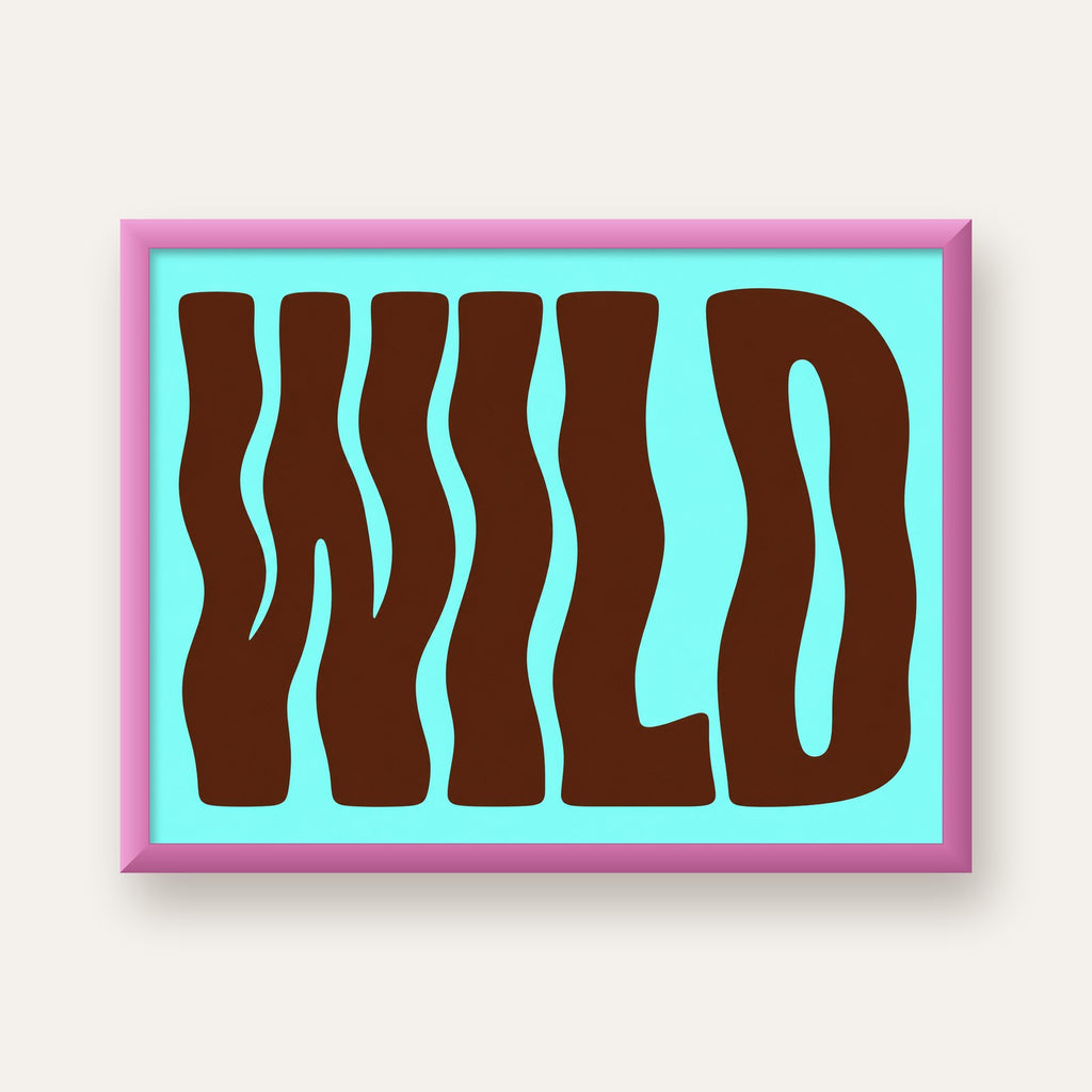 Retro Tipografi Poster – WILD Yazılı Modern Sanat Baskısı — pembe çerçeveli