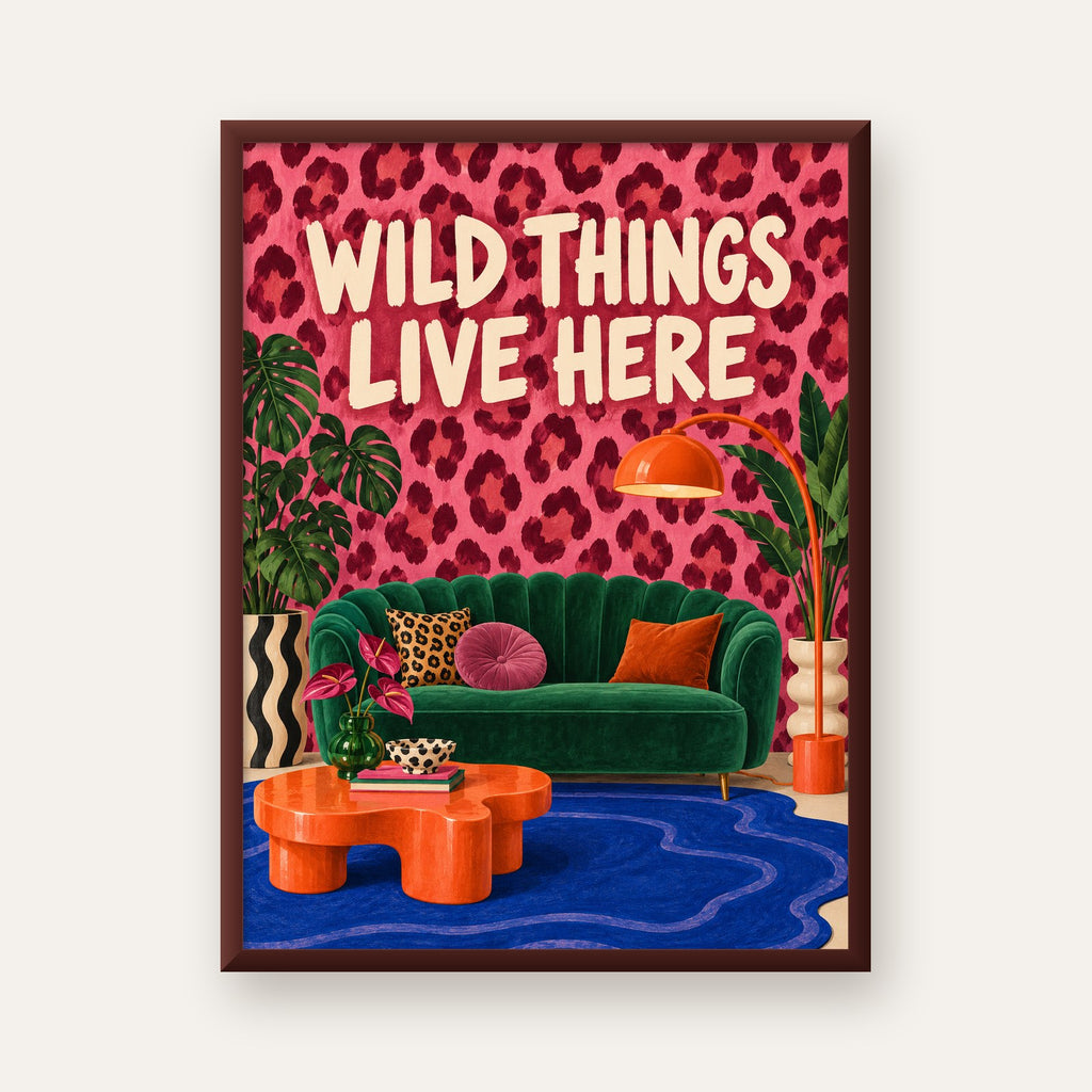 Wild Things Live Here Renkli Modern Salon Poster Duvar Dekoru — ceviz çerçeveli