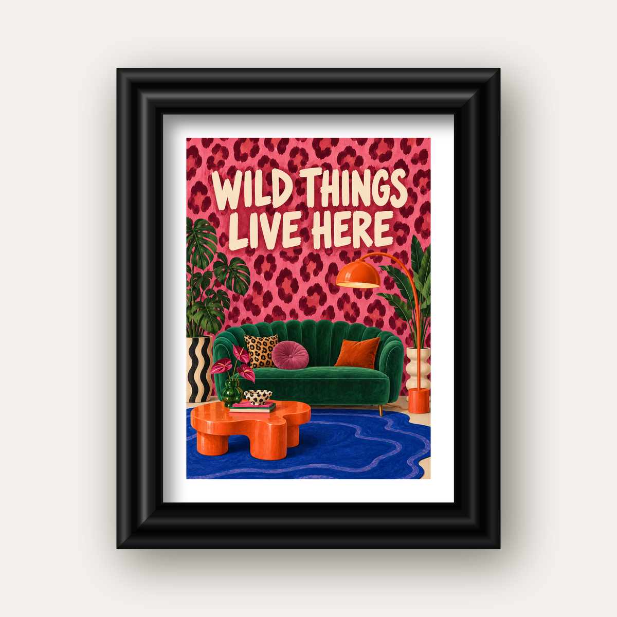 Wild Things Live Here Renkli Modern Salon Poster Duvar Dekoru — siyah galeri çerçeveli paspartulu