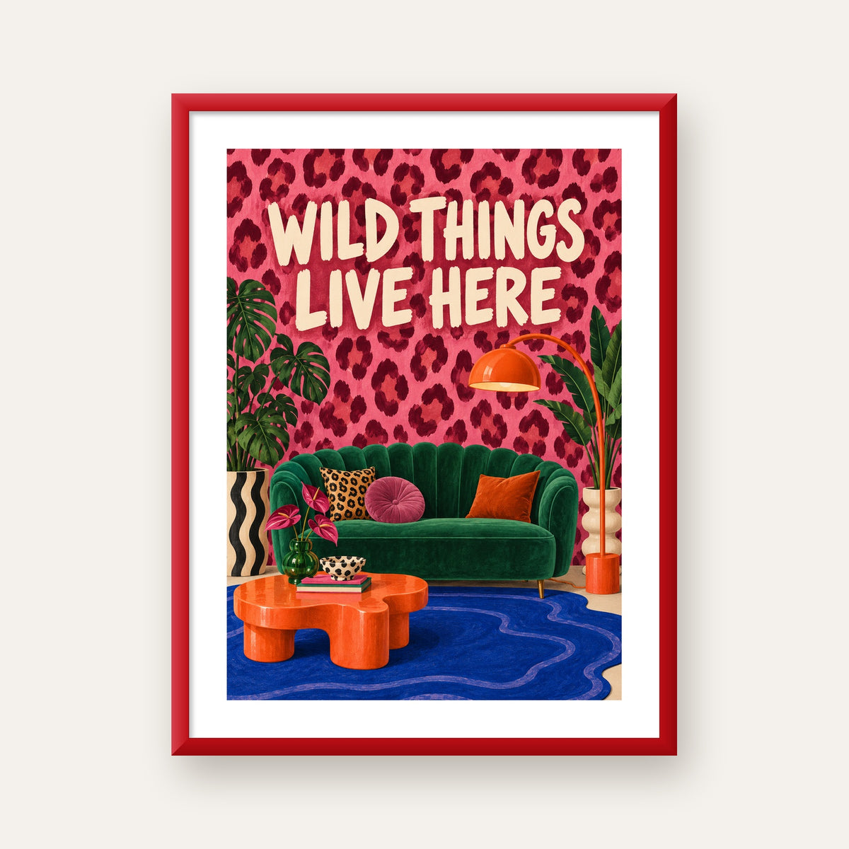 Wild Things Live Here Renkli Modern Salon Poster Duvar Dekoru — kırmızı çerçeveli paspartulu