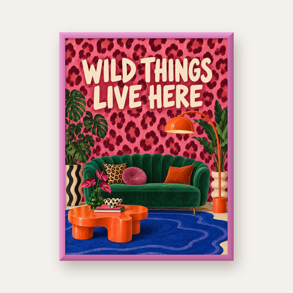 Wild Things Live Here Renkli Modern Salon Poster Duvar Dekoru — pembe çerçeveli