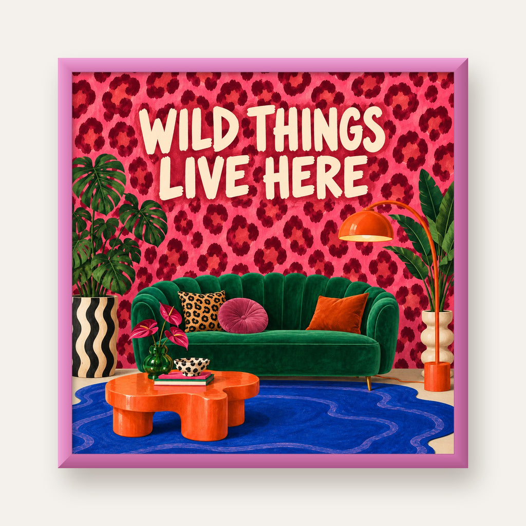 Wild Things Live Here Renkli Modern Salon Poster Duvar Dekoru — pembe çerçeveli