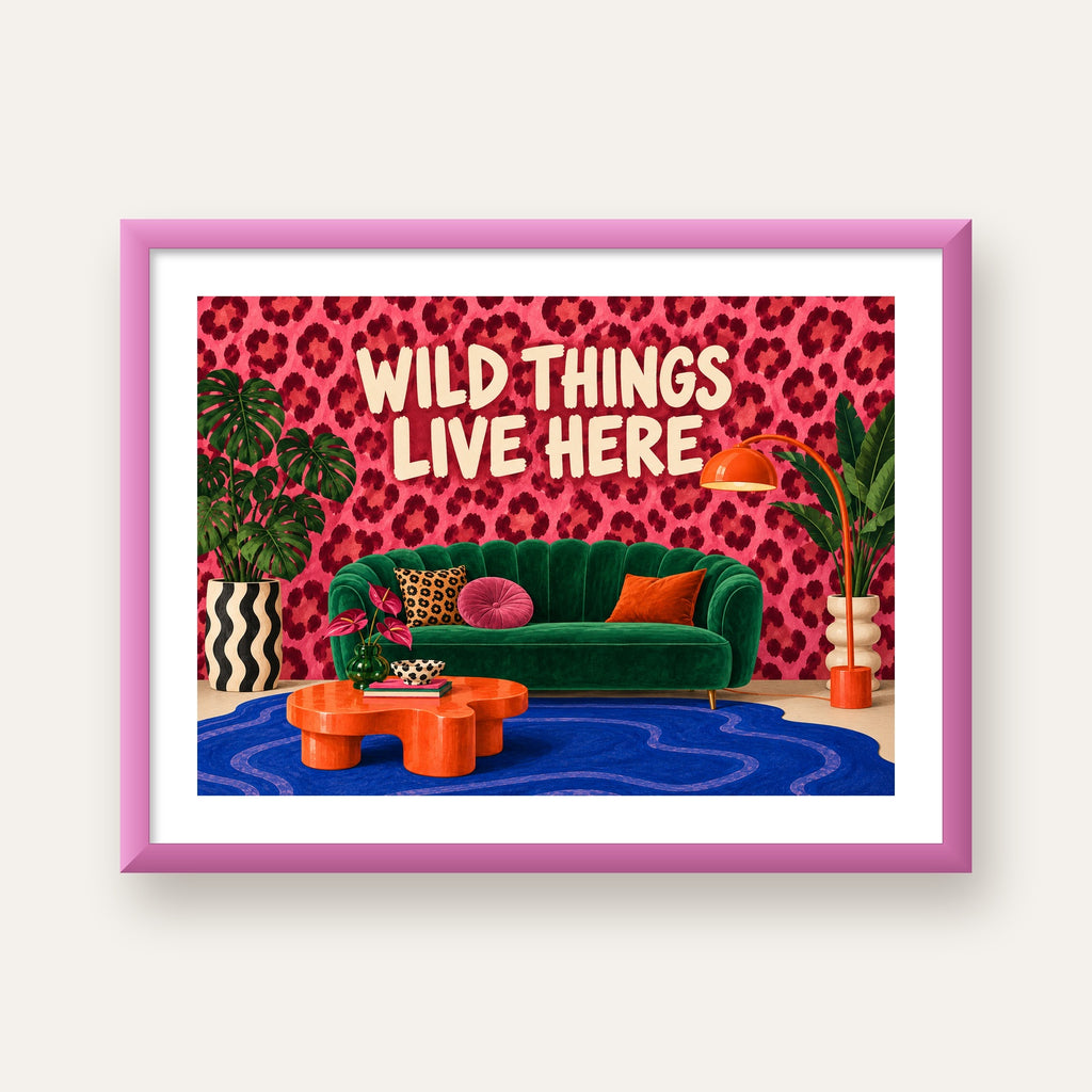 Wild Things Live Here Renkli Modern Salon Poster Duvar Dekoru — pembe çerçeveli paspartulu