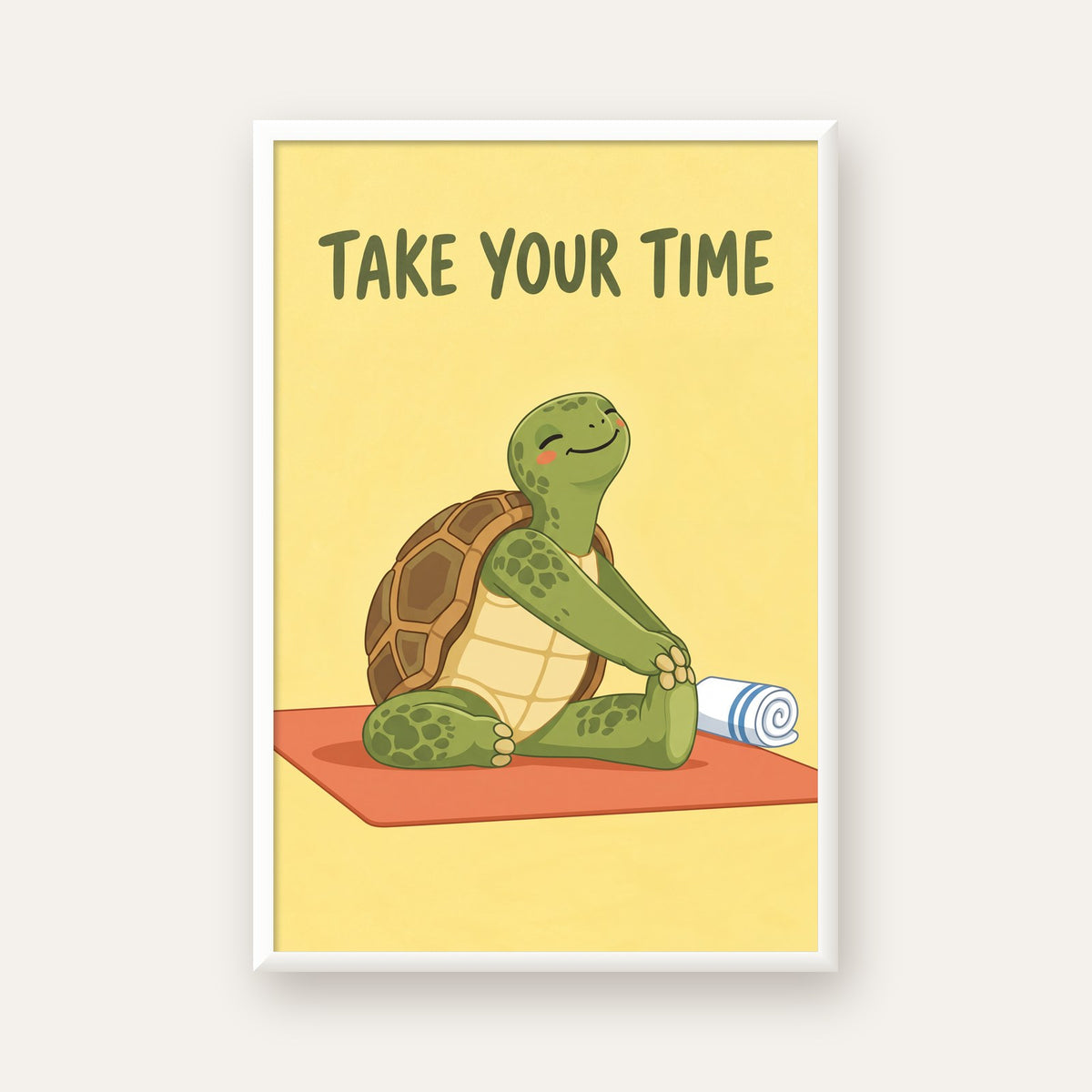 Yoga Yapan Kaplumbağa Poster – “Take Your Time” Pastel Tasarım — beyaz çerçeveli dikey poster