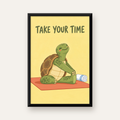 Yoga Yapan Kaplumbağa Poster – “Take Your Time” Pastel Tasarım — düz siyah çerçeveli duvar posteri