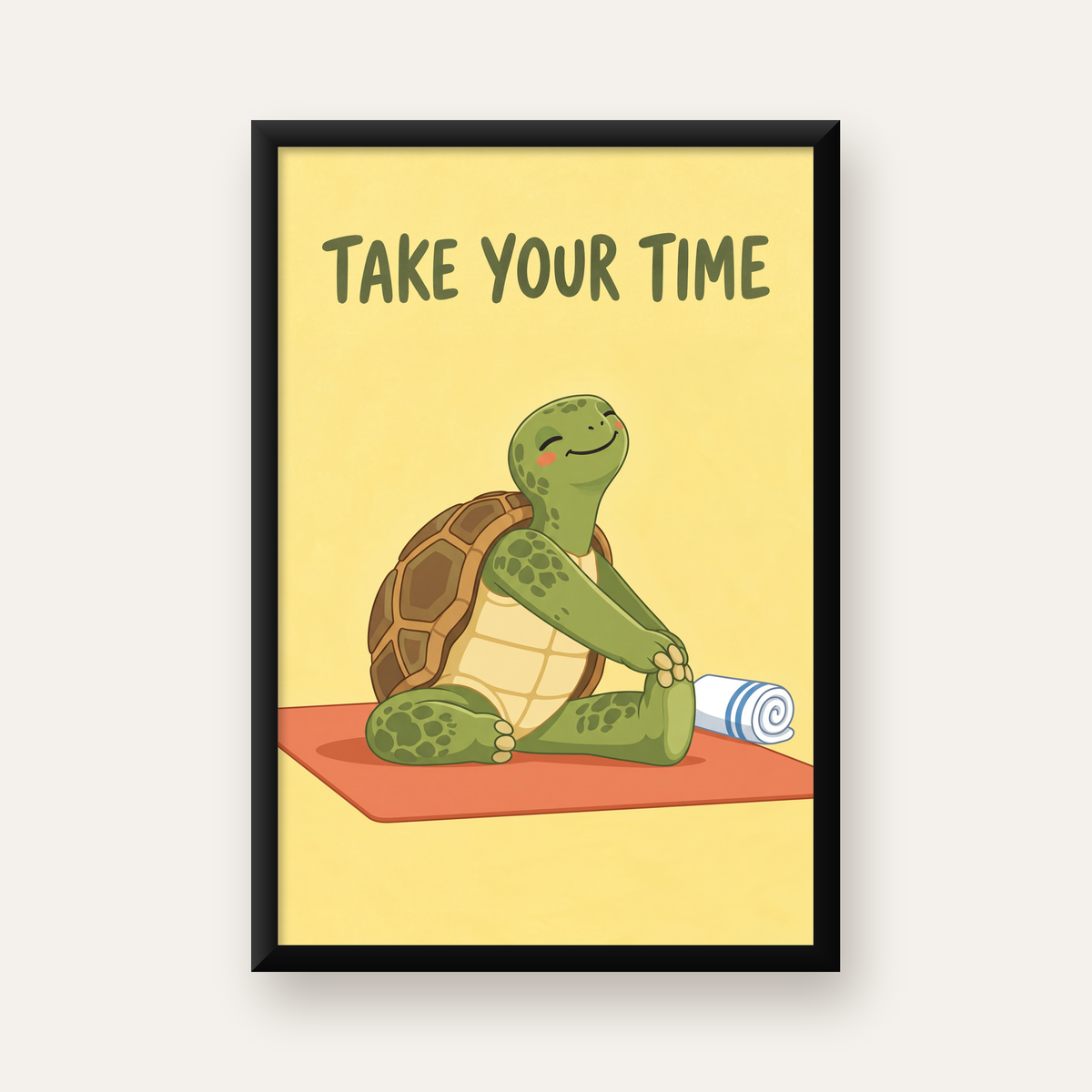 Yoga Yapan Kaplumbağa Poster – “Take Your Time” Pastel Tasarım — düz siyah çerçeveli duvar posteri