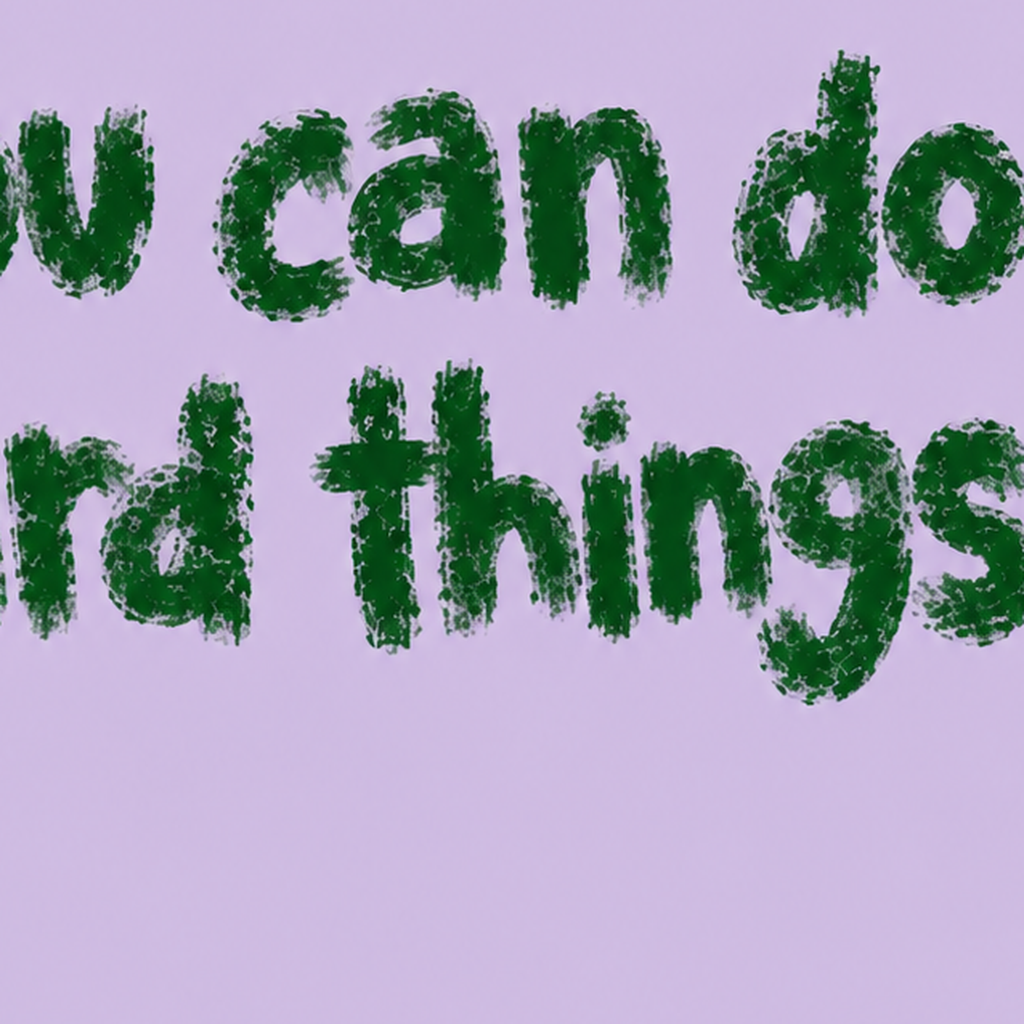 You Can Do Hard Things – Motivasyon Tipografi Poster — baskının yakın çekimi, kâğıt dokusu ve renk detayı