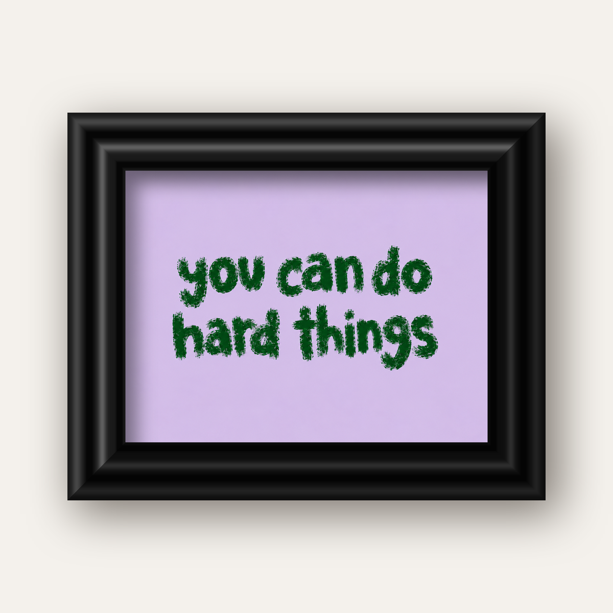 You Can Do Hard Things – Motivasyon Tipografi Poster — siyah galeri çerçeveli