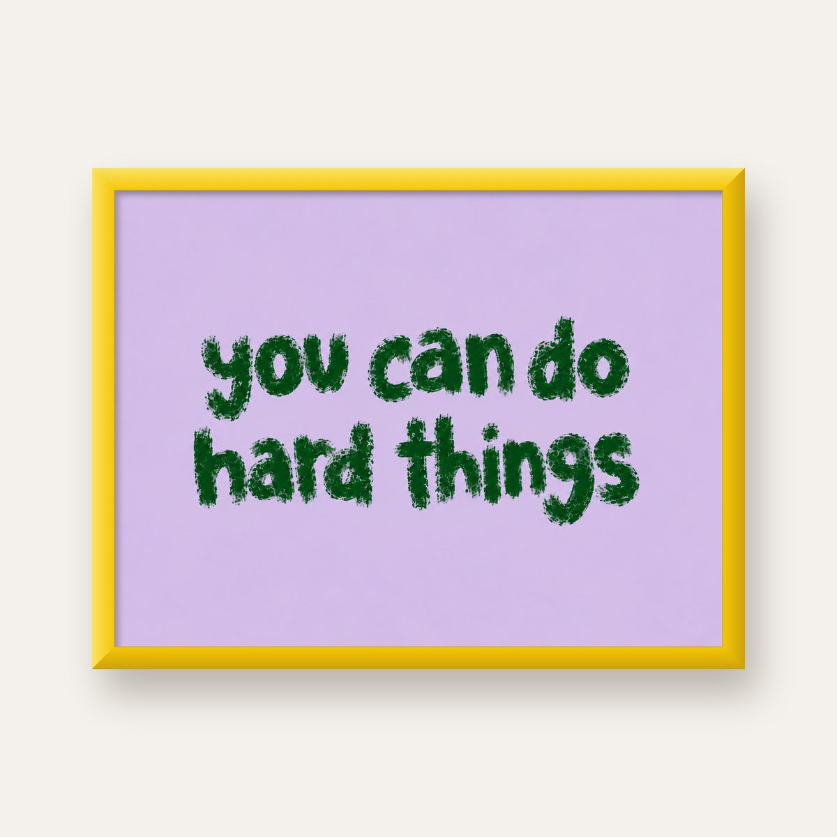 You Can Do Hard Things – Motivasyon Tipografi Poster — sarı çerçeveli
