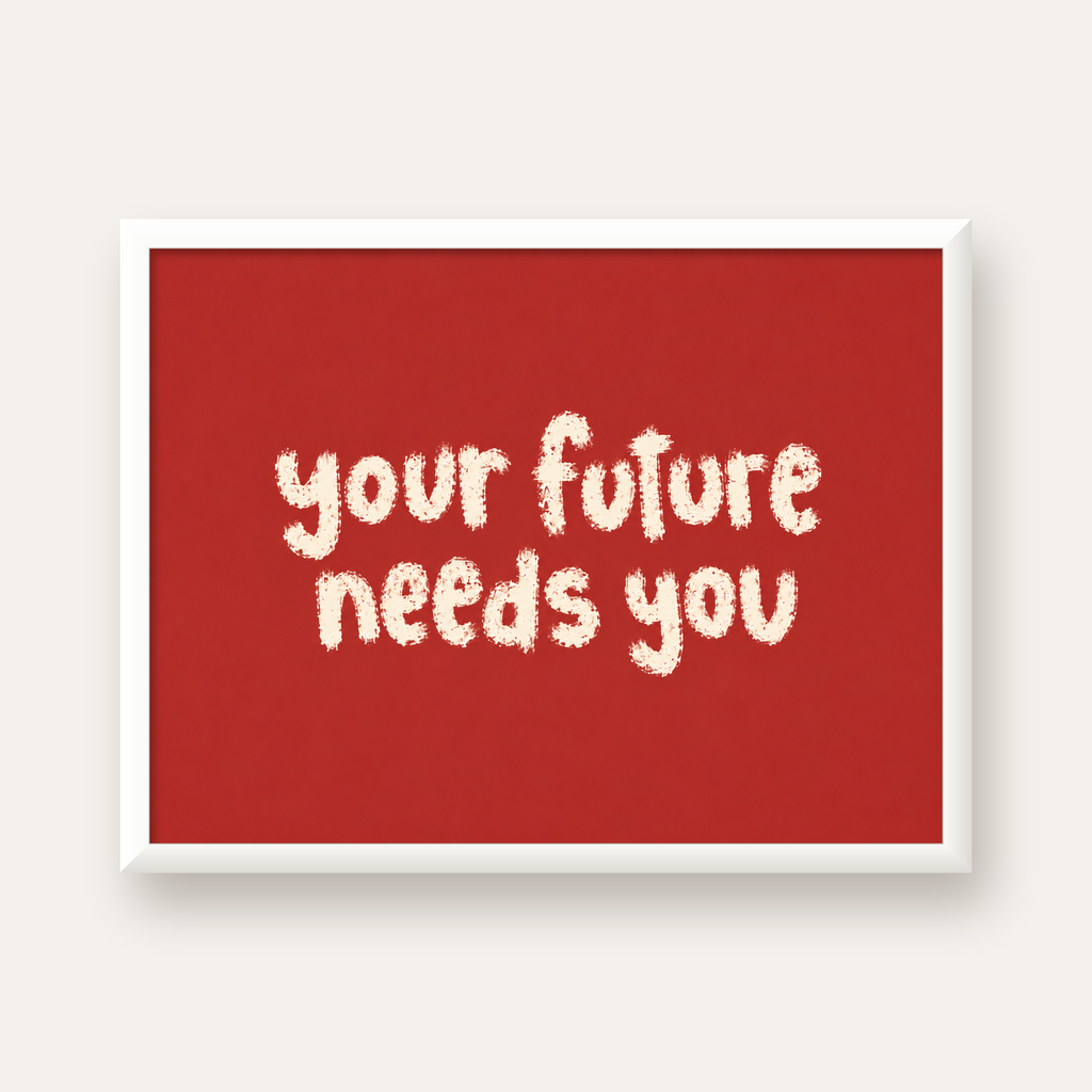 Your Future Needs You – Kırmızı Minimal İlham Veren Poster — beyaz çerçeveli yatay poster