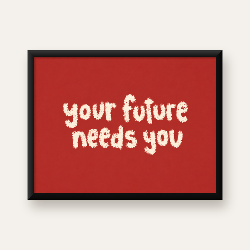 Your Future Needs You – Kırmızı Minimal İlham Veren Poster — Yatay baskı, düz siyah çerçeveli duvar posteri
