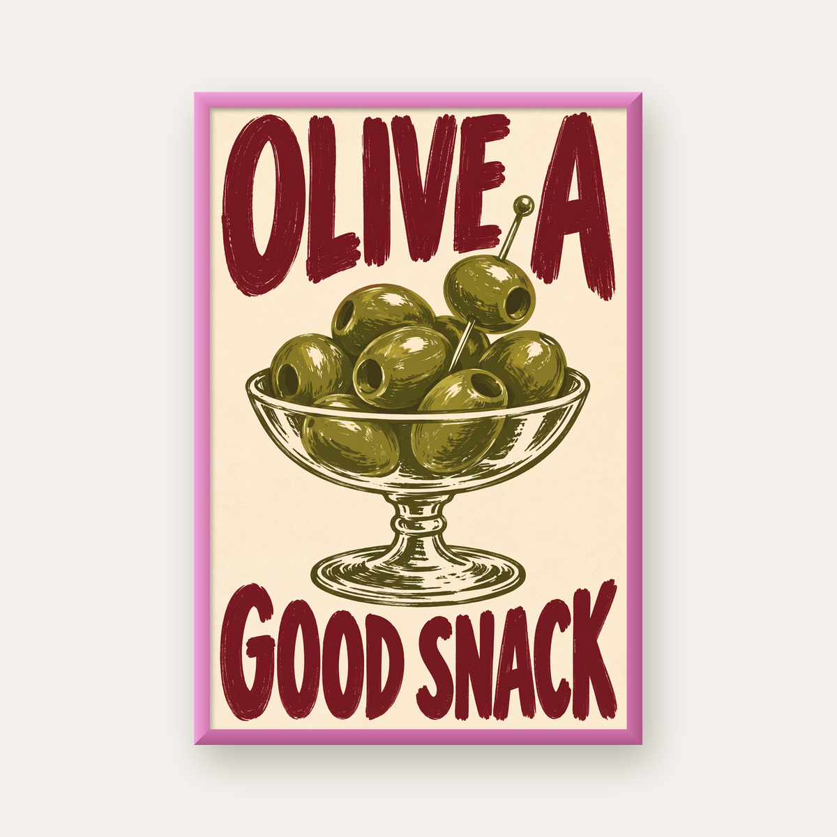 Retro Zeytin Kase İllüstrasyonlu Poster – OLIVE A GOOD SNACK — pembe çerçeveli